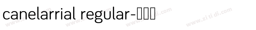 canelarrial regular字体转换